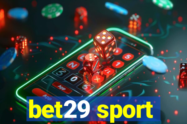 bet29 sport